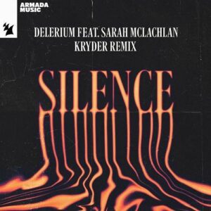 Delerium – Silence (Kryder Remix) (2023)