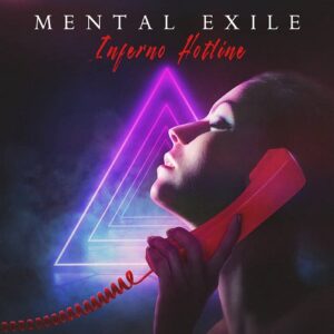 Mental Exile – Inferno Hotline EP (2021)
