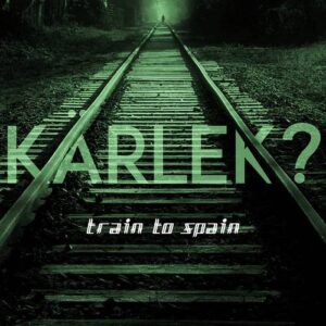 Train To Spain – Kärlek? (EP) (2021)
