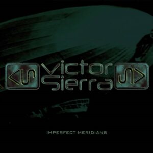 Victor Sierra – Imperfect Meridians (2021)