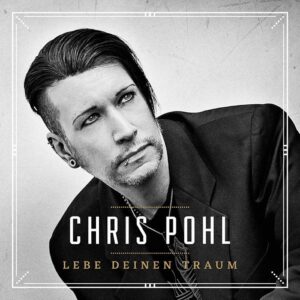 Chris Pohl – Lebe deinen Traum – Das Horbuch (2CD) (2017)