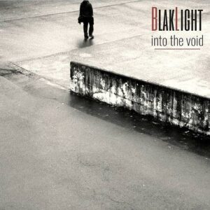 BlakLight – Into The Void (2021)
