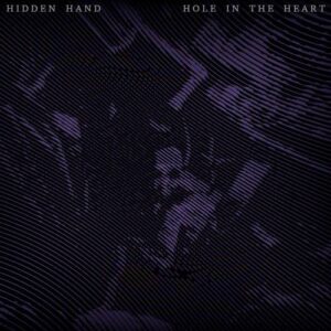 Hidden Hand – Hole In The Heart (EP) (2022)