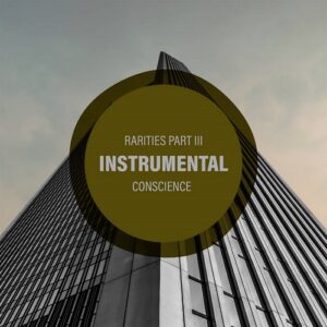 Conscience – Instrumental (Rarities, Pt. III) (2021)