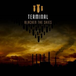 Terminal – Blacken The Skies (2021)