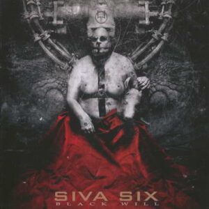 Siva Six – Black Will (2006)