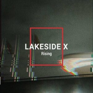 Lakeside X – Rising (Single) (2022)