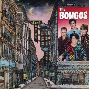 The Bongos – Beat Hotel (Expanded Edition) (2021)