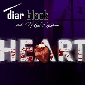 DiarBlack feat. Helga Dyrfinna – Heart (Single) (2021)