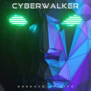 Cyberwalker – Essence Of Life (2021)