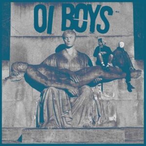 Oi Boys – Oi Boys (2021)