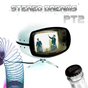 Electro Spectre – Stereo Dreams, Pt. 2 (2022)