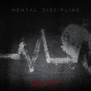 Mental Discipline – Resistance (Single) (2023)