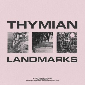 THYMIAN – Landmarks – A Cover Collection (EP) (2022)
