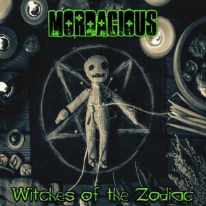 Mordacious – Witches of the Zodiac (2022)