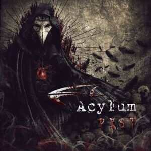 Acylum – Pest (2CD Bonus Tracks Version) (2015)