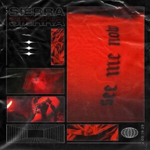 SIERRA – See Me Now (EP) (2022)