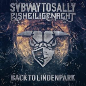 Subway To Sally – Eisheilige Nacht – Back to Lindenpark (2CD) (2021)