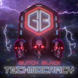 Glitch Black – Technocracy (2021)
