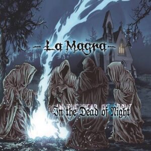 La Magra – In the Dead of Night (2022)