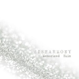 dISHARMONY – Memorized Skin EP (2016)