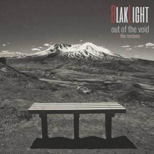 BlakLight – Out of the Void (The Remixes) (2022)