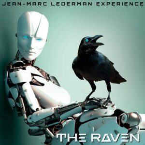 Jean-Marc Lederman Experience – The Raven (2021)