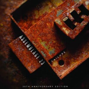 Assemblage 23 – Failure (20th Anniversary Edition) (2CD) (2021)