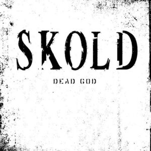 Skold – Dead God (2022)