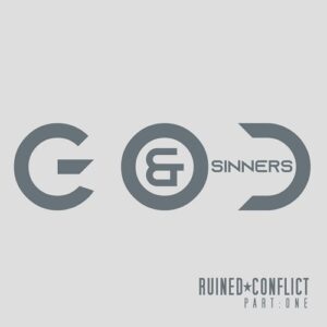 Ruined Conflict – God & Sinners (EP) (2021)