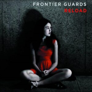 Frontier Guards – Reload (2020)