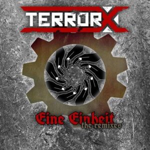TerrorX – Eine Einheit (Remixes) (2022)