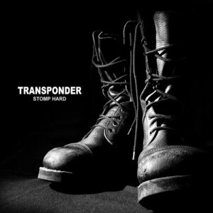 Transponder – Stomp Hard (2023)