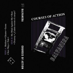 Balvanera – Courses of Action (2021)
