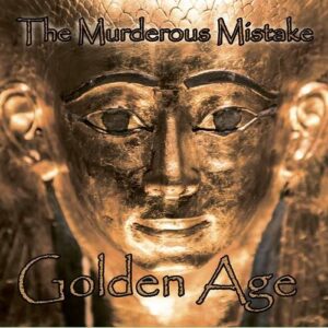 The Murderous Mistake – Golden Age (Limited Edition) (2021)