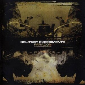 Solitary Experiments – Paradox (Totally Recharged) (2006)