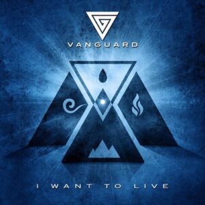 Vanguard – I Want To Live (EP) (2015)