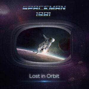 SpaceMan 1981 – Lost in Orbit (2022)