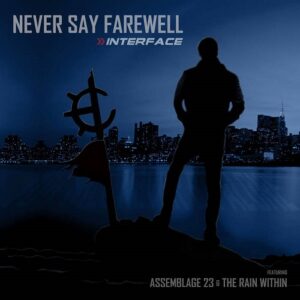 Interface – Never Say Farewell (EP) (2020)