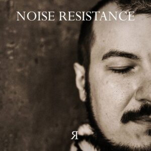 Noise Resistance – Я (EP) (2022)