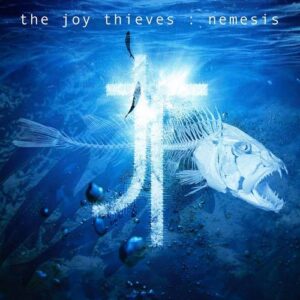 The Joy Thieves – Nemesis (EP) (2021)
