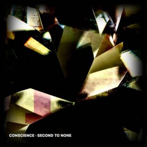 Conscience – Second To None (2022)