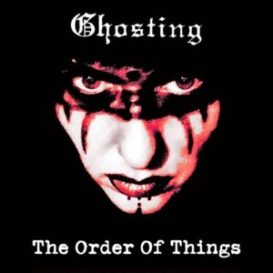 Ghosting – The Order of Things (EP) (2022)