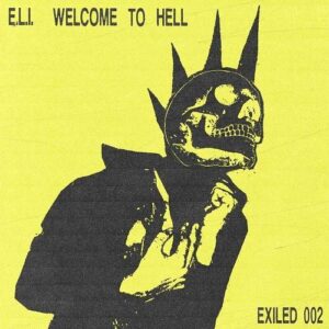 E.L.I. – Welcome to Hell (EP) (2023)