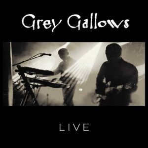 Grey Gallows – LIVE (2022)
