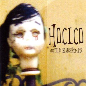 Hocico – Untold Blasphemies (Single) (2001)