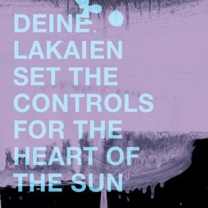 Deine Lakaien – Set the Controls for the Heart of the Sun (Single) (2021)