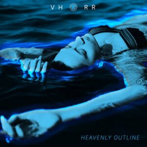 VH x RR – Heavenly Outline (Maxi-Single) (2021)