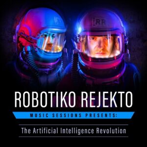 Robotiko Rejekto – The Artificial Intelligence Revolution (2021)