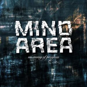 mind.area – No Enemy Of Progress (2020)